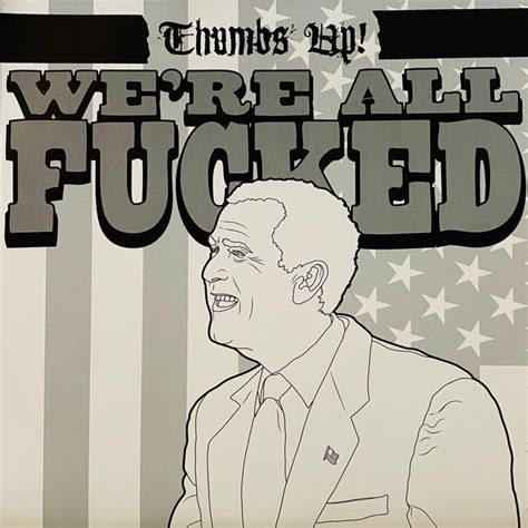 Were All Fucked Album By Thumbs Up Spotify