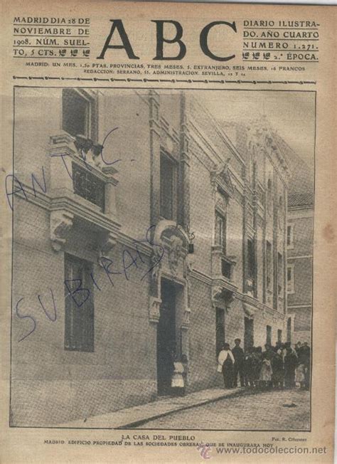 ¿por qué visitar los lugares abandonados en madrid? Periodico.abc.año 1908.casa del pueblo.madrid.s - Vendido ...
