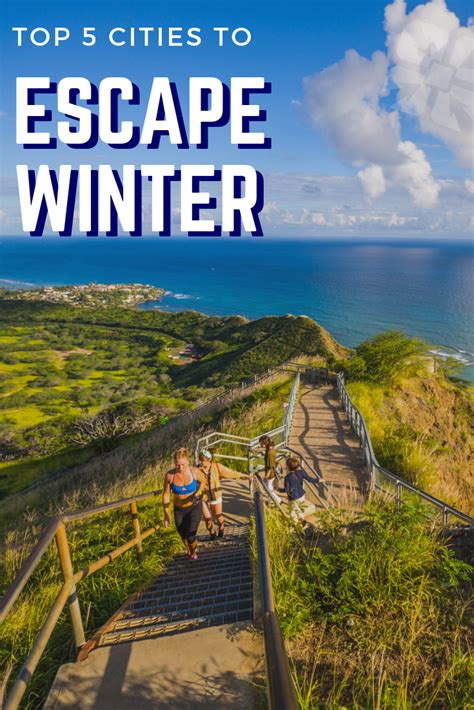 Top 5 Cities To Escape The Winter Cold Danielle Bregoli Winter Escapes