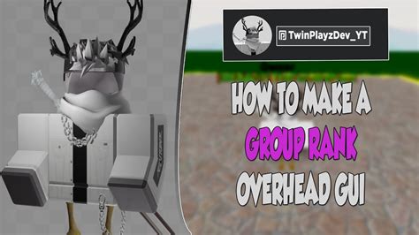 How To Make A Group Rank Overhead GUI In Roblox Studio 2020 INCLUDES