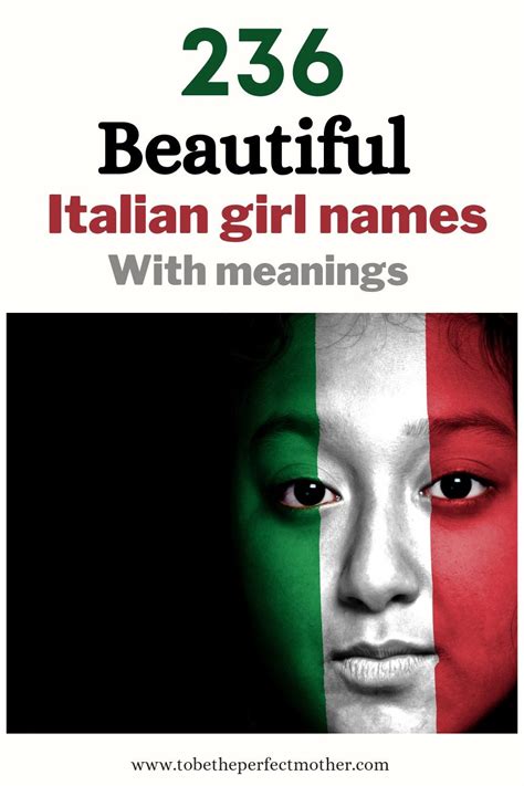 A List Of 236 Italian Girl Names With Meanings