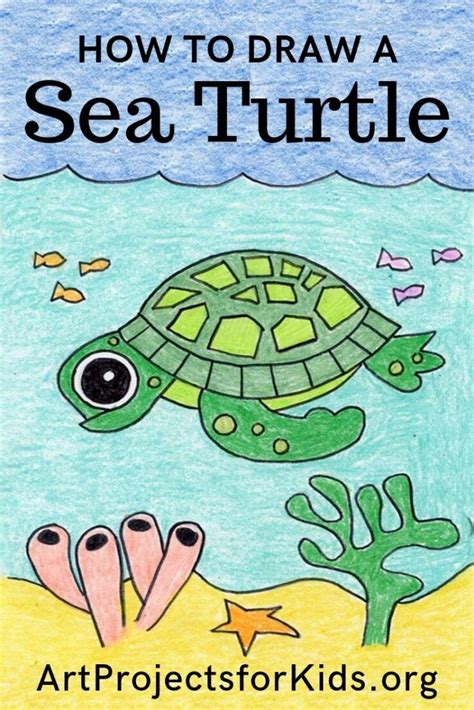 How To Draw A Sea Turtle · Art Projects For Kids Sea Turtle Drawing
