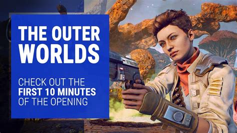 The Outer Worlds Gameplay First 10 Minutes Of The Opening Youtube
