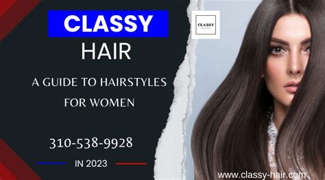 Discover Your Perfect Look A Guide To Hairstyles For Women Classy