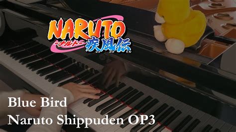 Blue Bird Naruto Shippuden Op3 Pianoanimenz Arr Youtube
