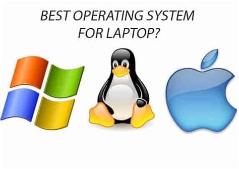 What Is The Best Operating System For The Laptop Web Tech Pulse