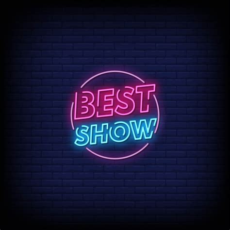 Premium Vector Best Show Neon Signs Style Text