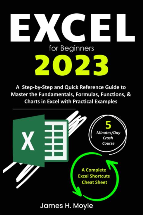 Buy Excel For Beginners 2023 A Step By Step And Quick Reference Guide