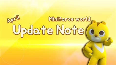 Miniforce World April Update Note Youtube