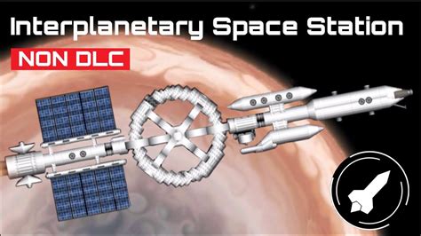 How To Build An Interplanetary Space Station In Space Flight Simulator