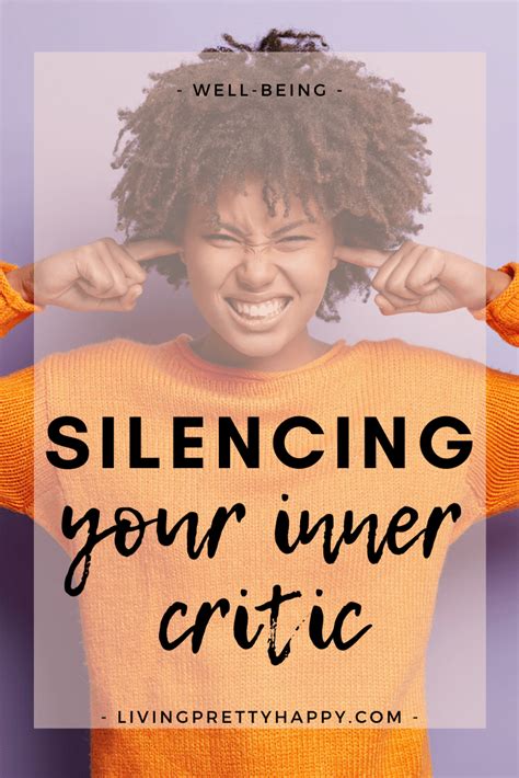 tips on silencing your inner critic living pretty happy inner critic critic inner