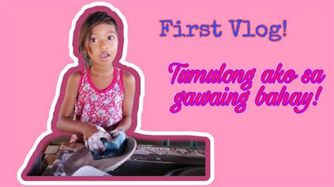 First Vlog Ang Batang Masipag Sa Paghuhugas Ng Pinggan Jaira Mich
