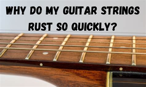 How To Clean Rusty Guitar Strings In A Few Simple Steps Fuelrocks