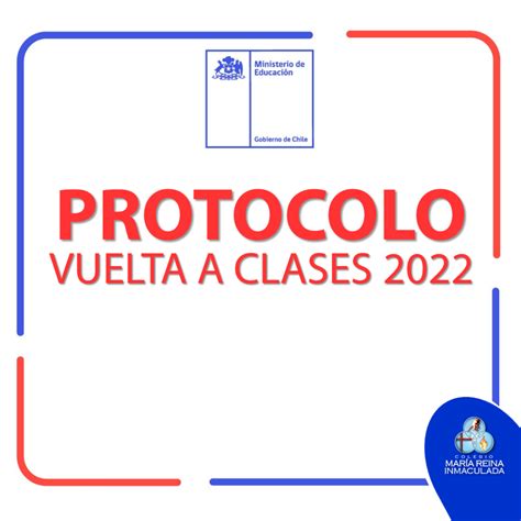 Protocolo Vuelta A Clases 2022 Colegio María Reina Isla De Maipo