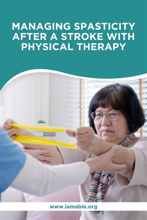 Managing Spasticity After A Stroke With Physical Therapy