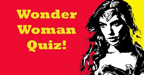 Wonder Woman Quiz