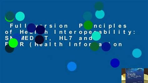 Full Version Principles Of Health Interoperability SNOMED CT HL7 And