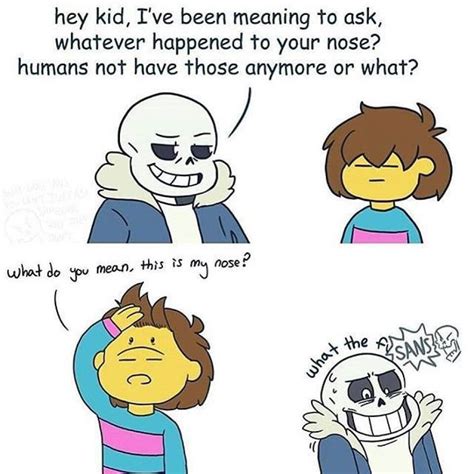 That Is A Big Nose Undertale Funny Undertale Memes Undertale