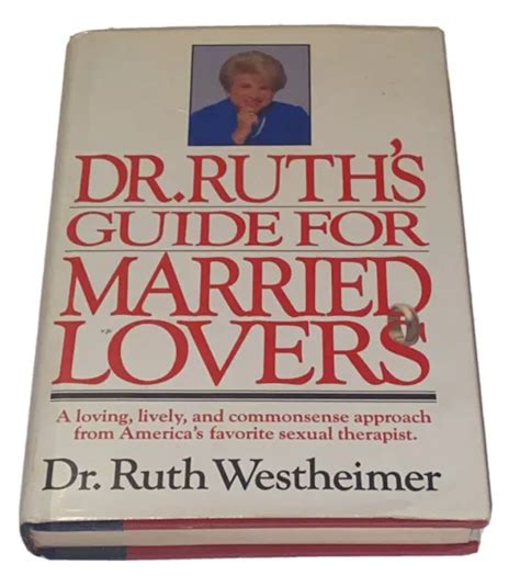 Dr Ruths Guide For Married Lovers By Dr Ruth Westheimer Hardcover 1986 1161 Picclick