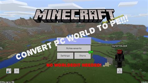 Tutorial How To Convert Minecraft Java Worlds To Minecraft Pe No