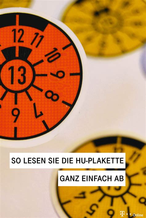 Woran erkenne ich, wann der tüv fällig ist? So lesen Sie die HU-Plakette ganz einfach ab | Lesen ...