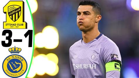 Al Ittihad Vs Al Nassr Goals And Highlights Ronaldo Played