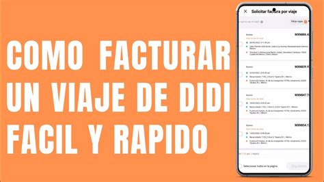 Como Facturar Un Viaje De Didi Usuario Youtube