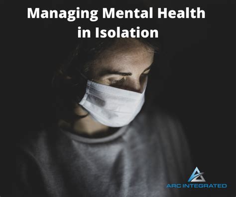 Managing Mental Health In Isolation Arc Integrated