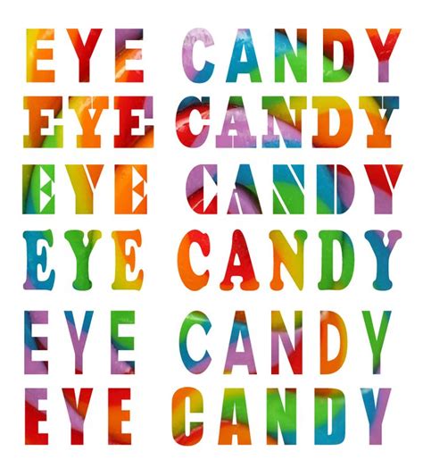 Best eye candy quotes selected by thousands of our users! 70 best images about Candy Quotes on Pinterest | Candy bars, My addiction and Candy posters
