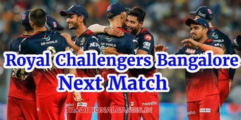 Royal Challengers Bangalore Next Match With Timing Datevenueresult