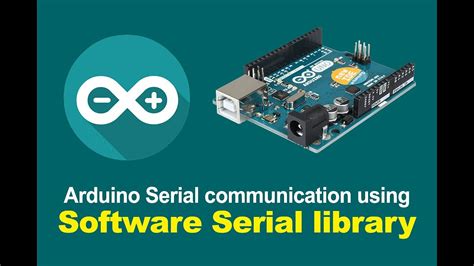 Arduino Serial Communication Using Software Serial Library Youtube