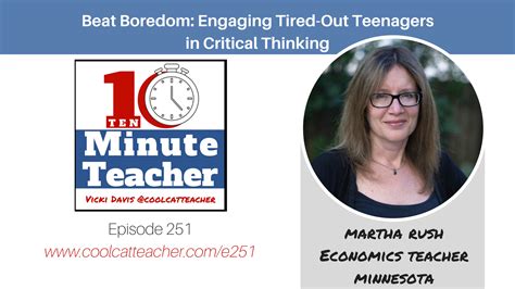 Beat Boredom: Engaging Tired-Out Teenagers in Critical Thinking
