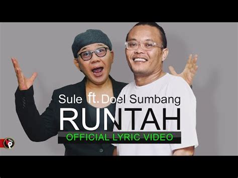 Tap the video and start jamming! Runtah - Sule feat. Doel Sumbang | Lirikaz 09
