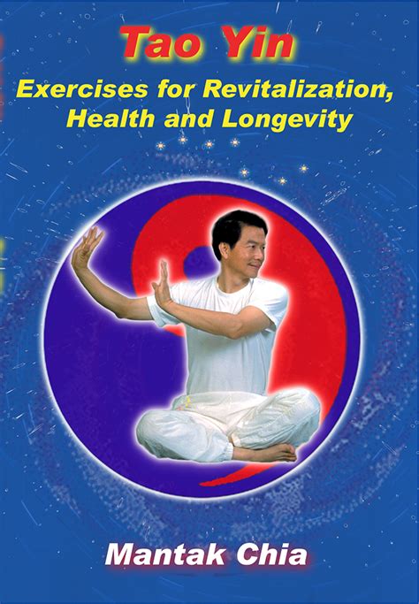 Tao Yin Exercises For Revitalization Health And Longevity Bl34