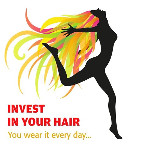 Hair Quote Of The Day Invest I Your Hair You Wear It Every Day