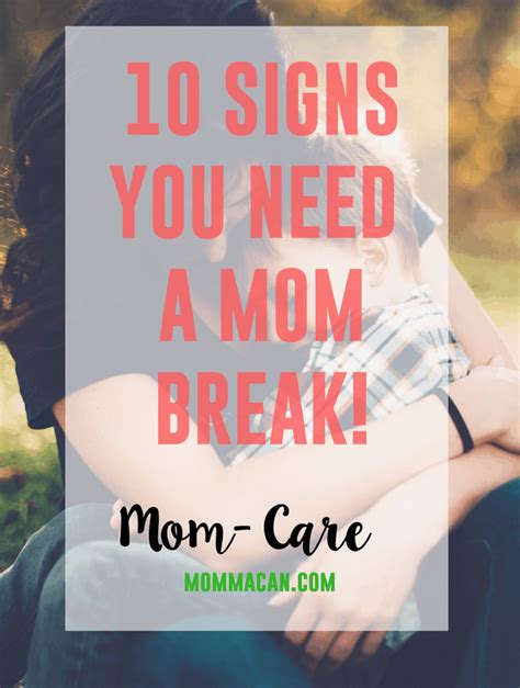 10 Signs You Need A Mom Break
