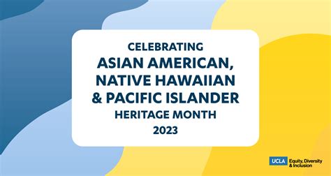 Celebrating Asian American Native Hawaiian And Pacific Islander Heritage Month May 2023
