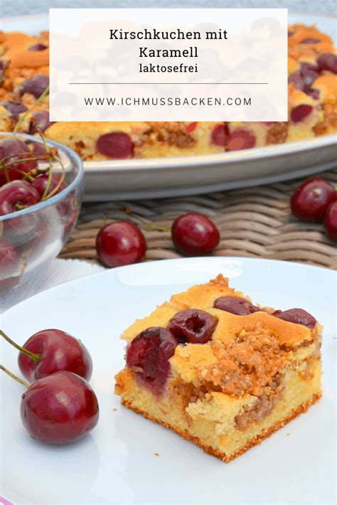 Dieses vegane kuchen rezept ist geeignet bei: Kirschkuchen mit Karamell, laktosefrei - Ich muss backen ...