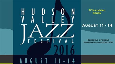 7th Annual Hudson Valley Jazz Festival This Weekend Bands Near Me