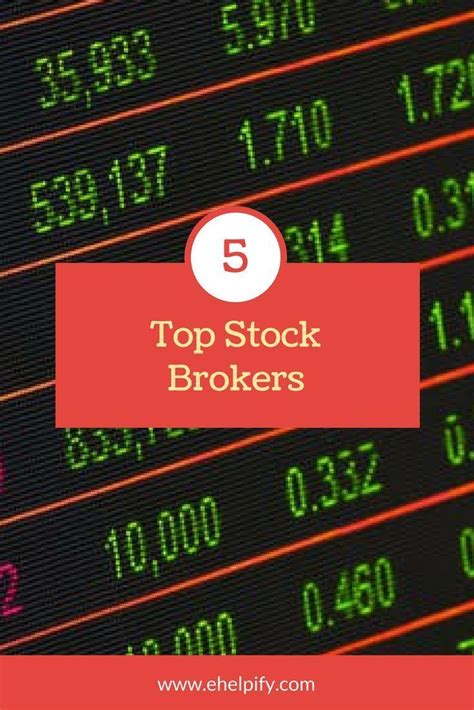 The Top 5 Best Stock Brokers Stock Broker Stock Market Stock Market