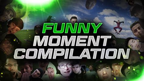 Funny Moments Compilation 2 Youtube