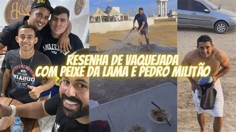 PEIXE DA LAMA E PEDRO MILITÃO NO PARQUE DE VAQUEJADA ASA BRANCA YouTube