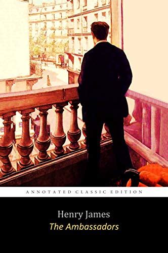 The Ambassadors By Henry James The Annotated Classic Edition Dark