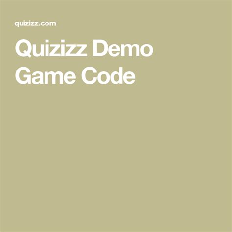 Quizizz Demo Game Code Demo Game Game Codes Coding