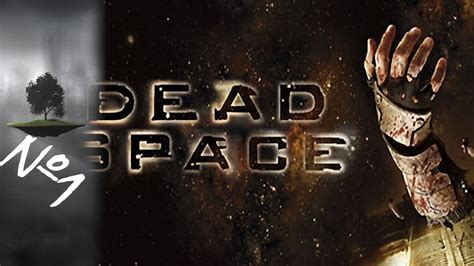 Dead Space №1 Прибытие Youtube