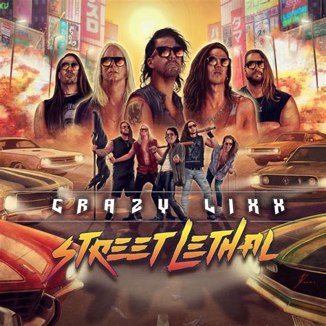 Crazy Lixx ‘street Lethal New Album Planetmosh