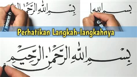 Cara Membuat Kaligrafi Bismillah Khat Naskhi Youtube