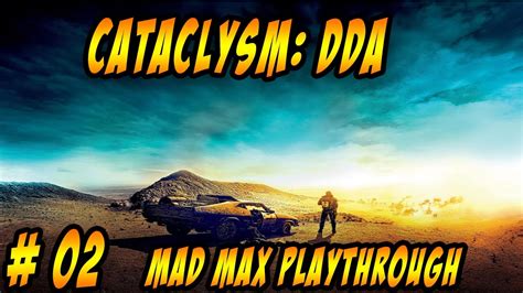 Vehicle basics if you appreciate this type of content and want to see more. Cataclysm: Dark Days Ahead PC - Season 7 - Let's Play - Episode 2 - YouTube