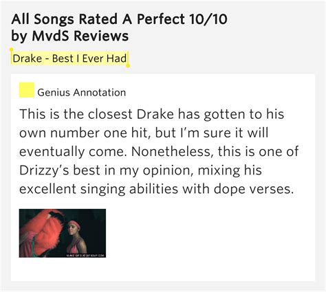 Drake Best I Ever Had All Songs Rated A Perfect 10 10