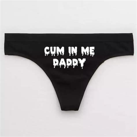 Cum In Me Daddy Panties Etsy